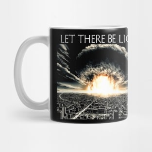 Let There Be Light Mug